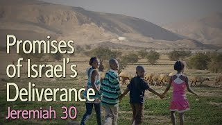 Jeremiah 30: Promises of Deliverance