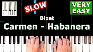 Carmen - Habanera - Bizet - Piano Tutorial - VERY EASY SLOW