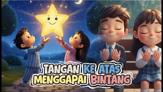  Tangan Ke Atas Menggapai Bintang  Lagu Pembuka Kelas Seru 