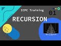 ICPC Training - Recursion
