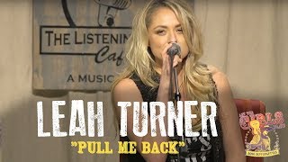 Video thumbnail of "Leah Turner - "Pull Me Back""