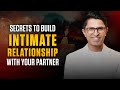 Mastering intimate relationships  secrets for a strong bond  dev gadhvi