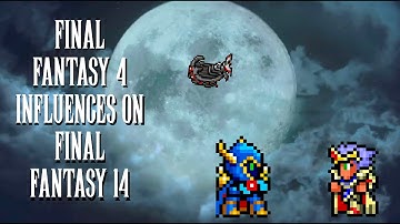 Final Fantasy 4 Influences on Final Fantasy 14