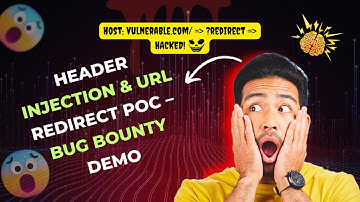 Lesson: 8.Header Injection & URL Redirect POC: Bug Bounty Methods Explained