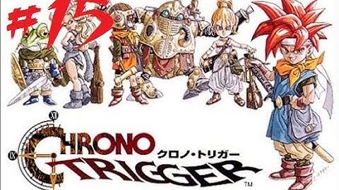 Chrono Trigger - Part 15 - Masamune