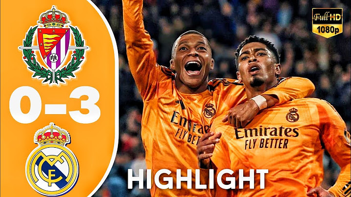 Real Valladolid vs Real Madrid 0-3 Highlights