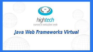 Java Web Frameworks Aula 07 Video 02 (EAD Privado)