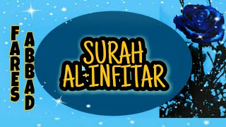 082 Surah Al-Infitar by Fares Abbad