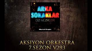 Aksiyon Orkestra V293(7.SEZON) | Arka Sokaklar Resimi