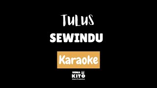 Tulus - Sewindu (Karaoke No Vocal)