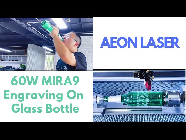 AEON Laser 60W MIRA9 Engraving On Glass Bottle - AEON Laser Official class=