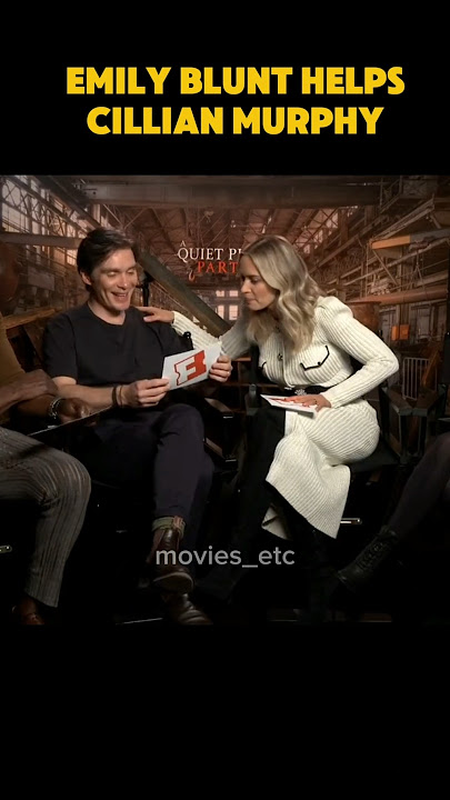 Cillian Murphy is not familiar w/ this Emily Blunt character #cillianmurphy
