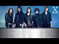 X   Japan メドレー || X   Japan 人気曲 - ヒットメドレー ||最も有名な歌 2020