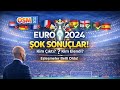OSM, Euro 2024 Güncel Son 16 Sonuçları?