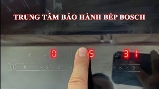 Chuyên Sửa Lỗi E0531 Bếp Từ Bosch _ Nguyên nhân và cách khắc phục