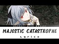 Apocalypse Bringer Mynoghra | Opening - Majestic Catastrophe [Kanji/Romaji/English Lyrics]