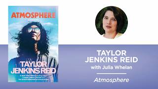 Atmosphere—Taylor Jenkins Reid and Julia Whelan