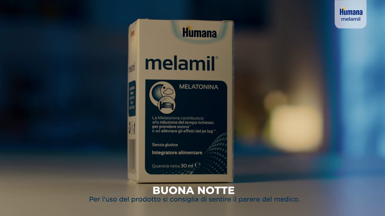 Melamil di Humana. Buonanotte. 