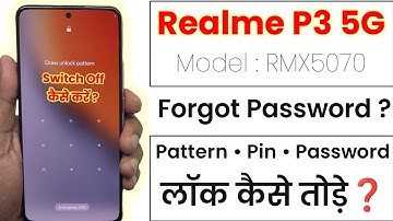 Realme P3 5G Pattern Unlock | How to Hard Reset Realme P3 5G | Realme P3 5G Password Reset