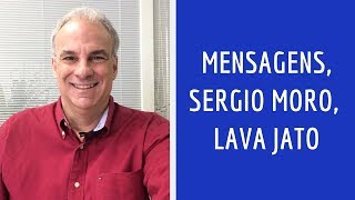 Mensagens, Sergio Moro, Lava Jato