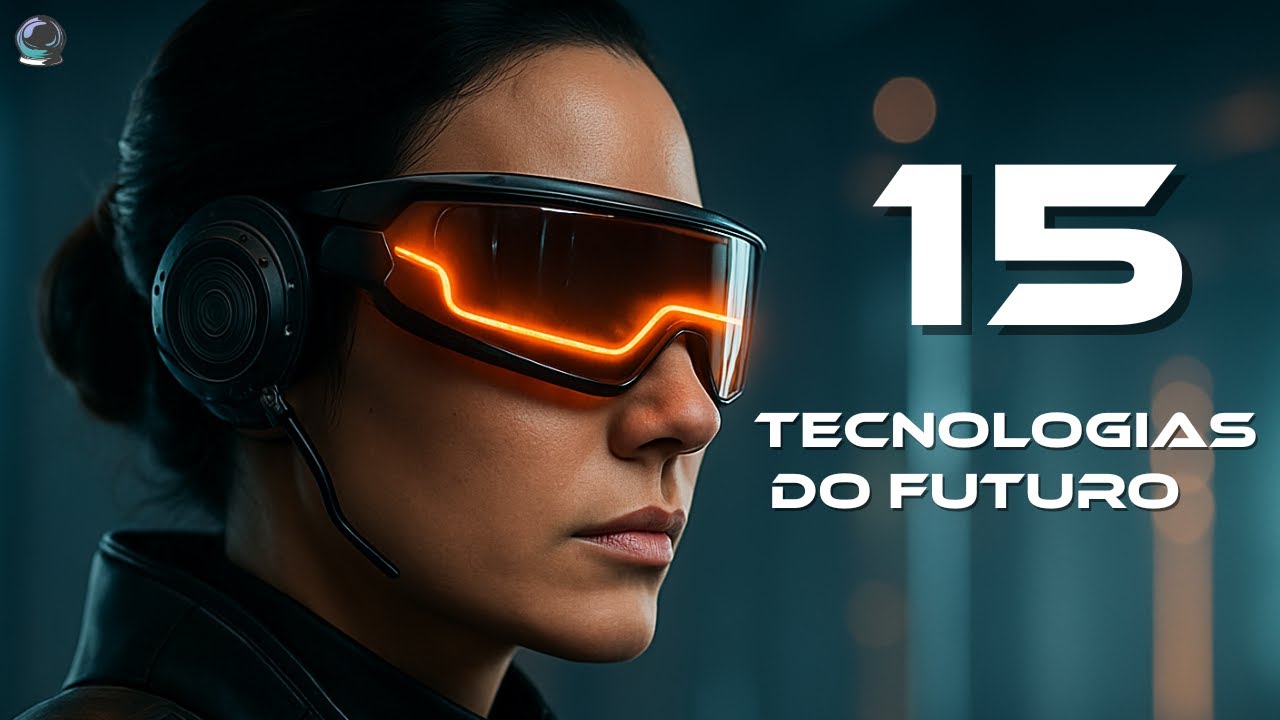 15 tecnologias que MUDARÃO o futuro da HUMANIDADE | Futuro Paralelo ...