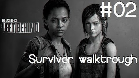 The Last of Us: Left Behind | Survivor - Part 2: Masquerade!