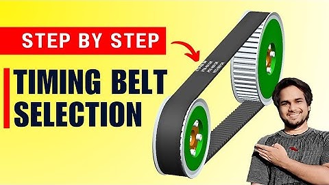 Timing Belt and Pulley Selection Calculation in Machine Design | Complete Guide