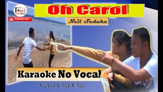 Karaoke No Vocal || Oh Carol Neil Sedaka