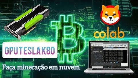 ⚡Aprendendo a minerar com a GPU da Google Colab(PC) - Parte 1⚡