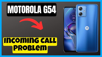 Motorola Moto G54 Incoming Call Problem || Solution of incoming call issue || Incoming call not work