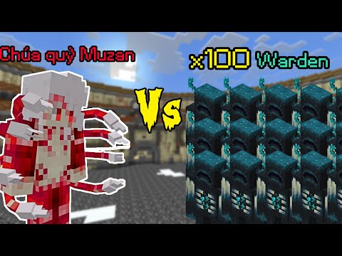 Video Thử Cho Chúa Quỷ Muzan Đấu Với 100 Warden Trong... - youtube