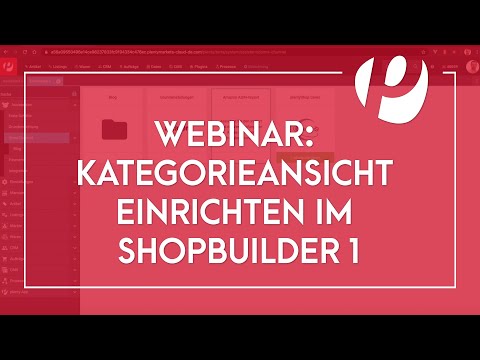 Webinar #8 Kategorieansicht einrichten im ShopBuilder 1