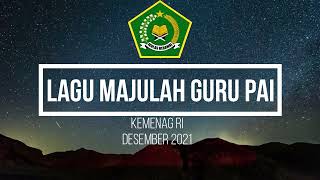 Majulah Berkembang Guru PAI