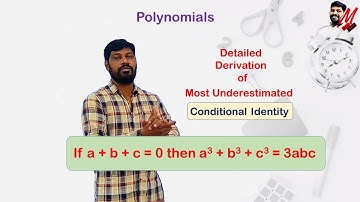 IX Class - Polynomials - (AP/TS State/CBSE) - Derivation of Conditional Identity LM 221