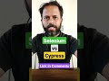 Selenium vs Cypress | #AskRaghav