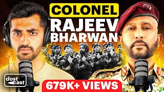 आर्मी कर्नल के जाँबाज़ क़िस्से | Colonel Rajeev Bharwan on India-Pakistan, Terrorism, and Courage