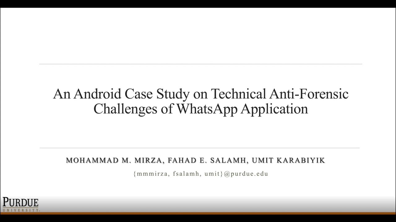 An Android Case Study on Technical Anti-Forensic Challenges of WhatsApp ...