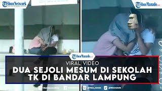 Viral Video, Dua Sejoli Mesum di Sekolah TK di Bandar Lampung