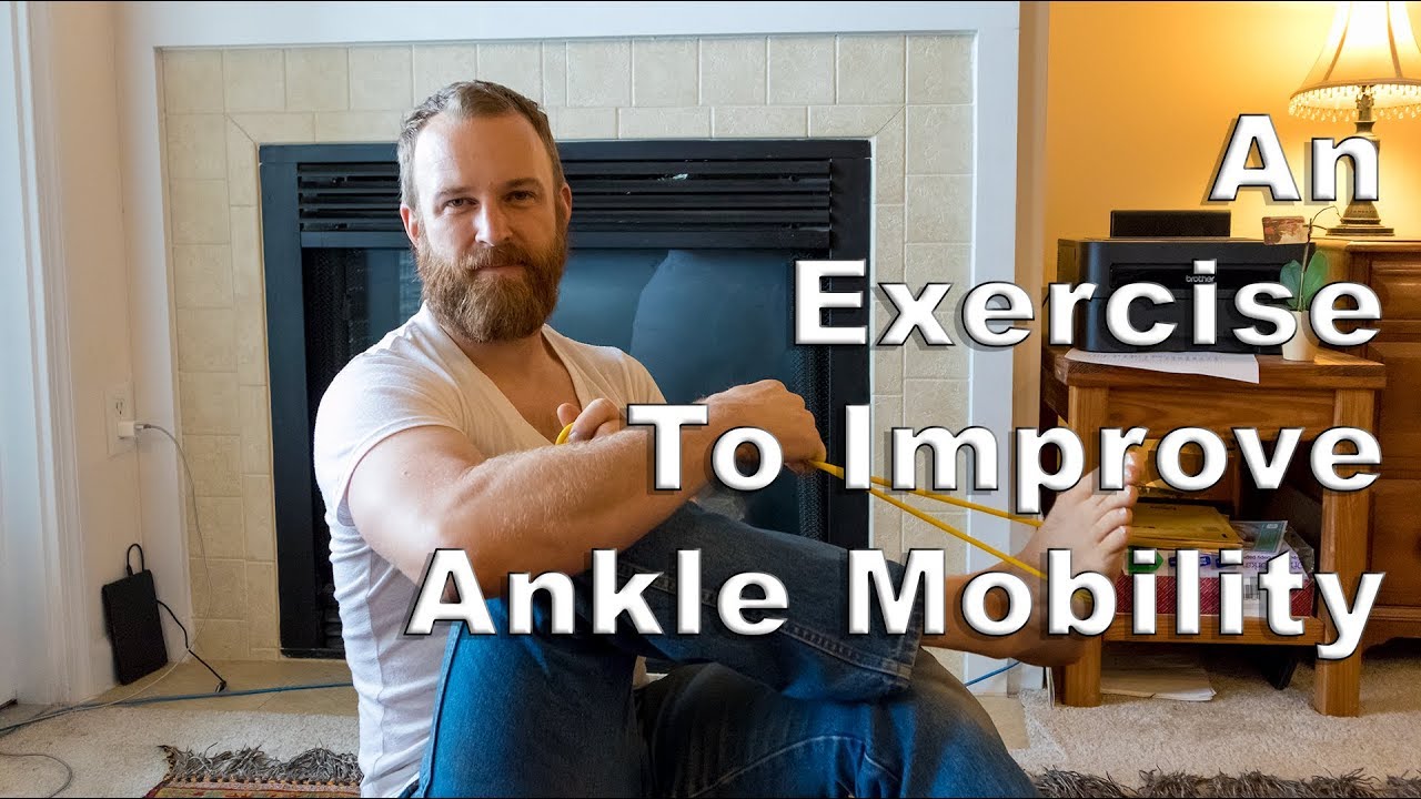 Workouts to Strengthen Ankles - How to Improve Ankle Mobility - YouTube