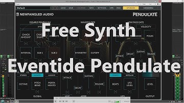 Free Synth - Newfangled Audio Pendulate  by Eventide  -  No Talking