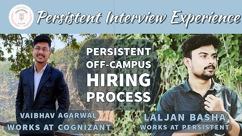 Persistent Interview Experience | Persistent Recruitment Process | Persistent interview Questions