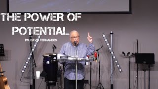 The Power of Potential | Pastor David Fernandes (14-03-2021)
