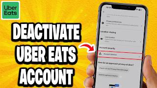 How To Deactivate Uber Eats Account
