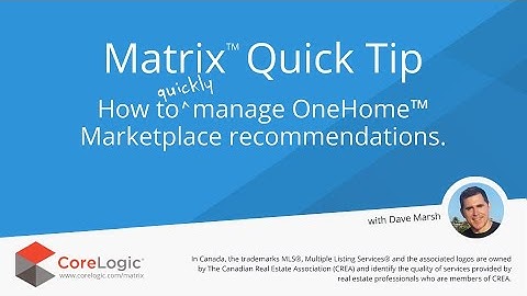 Matrix Quick Tip - Manage OneHome™ Marketplace Recommendations