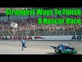 Strangest Ways to Finish a Nascar Race