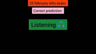 25 february 2023 ielts exam prediction||listening and reading tips for february ielts examshorts