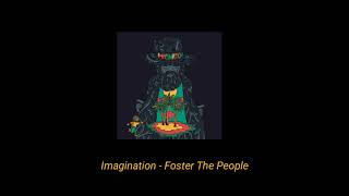 Foster The People - Imagination [Tradução/Legendado]