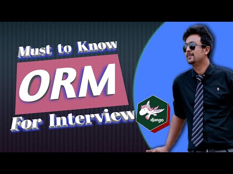 What is ORM? What is DJango ORM? Interview Question . Object Relational Mapper In Bangla (বাংলা)