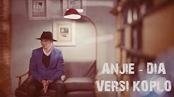 DIA - ANJI  Versi Koplo Cover by HERNANDA YONA  - Durasi: 4:05. 