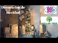 Decoración de arbolito de navidad 🎄 | 99 cents only store y dollar tree | tienda de $1 dollar 💵